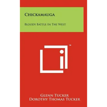 Chickamauga: Bloody Battle in the West