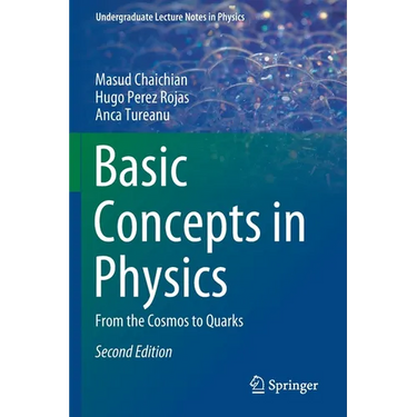Basic Concepts in Physics: From the Cosmos to Quarks