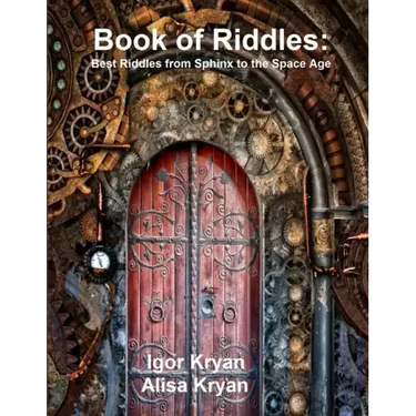 Book of Riddles: Best Riddles from Sphinx to the Space Age