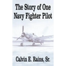 The Story of One Navy Fighter Pilot