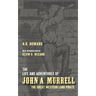 The Life and Adventures of John A. Murrell, the Great Western Land Pirate