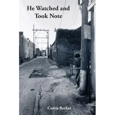He Watched and Took Note