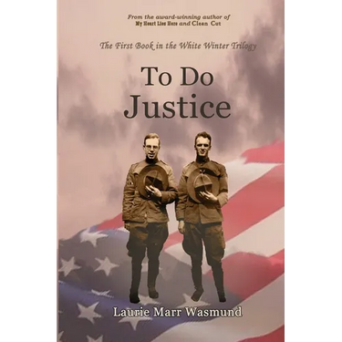 To Do Justice: White Winter
