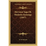 Hervarar Saga Ok Heidreks Konungs (1847)