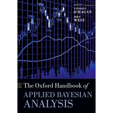 The Oxford Handbook of Applied Bayesian Analysis