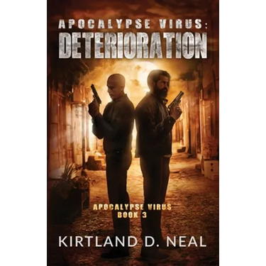 Apocalypse Virus Deterioration: Just when you thought it couldn't get any worse