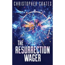 The Resurrection Wager