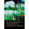 The Oxford Handbook of Philosophy of Cognitive Science