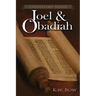 Joel & Obadiah: A Literary Commentary On the Books of Joel and Obadiah