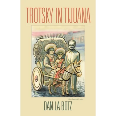 Trotsky in Tijuana