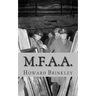 M.F.A.A.: The History of the Monuments, Fine Arts and Archives Program (Also Known as Monuments Men)