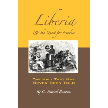 Liberia & the Quest for Freedom