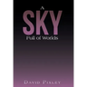 A Sky Full of Worlds