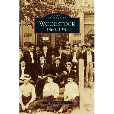 Woodstock: 1860-1970
