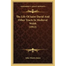 The Life Of Saint David And Other Tracts In Medieval Welsh (1912)