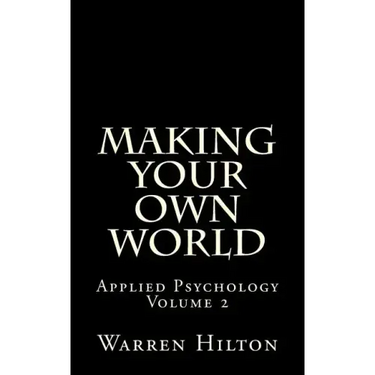 Making Your own World: Applied Psychology Volume 2