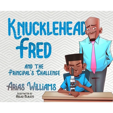 Knucklehead Fred and the Principal's Challenge