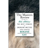 The Masters Review Volume VI