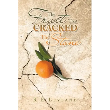 The Fruit That Cracked the Stone