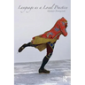Language as a Local Practice