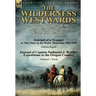 The Wilderness Westwards: American Trappers & the Oregon Expeditions of the Early 19th Century-Journal of a Trapper or Nine Years in the Rocky M