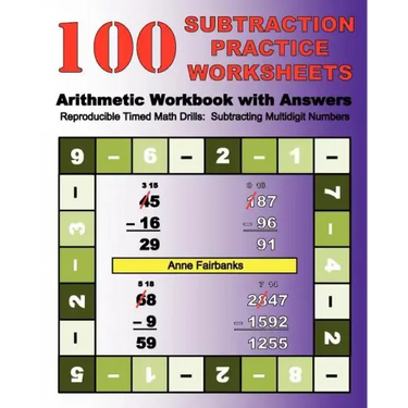 100 Subtraction Practice Worksheets Arithmetic Workbook with Answers: Reproducible Timed Math Drills: Subtracting Multidigit Numbers