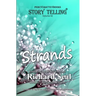 Strands: Story Telling Forty Two