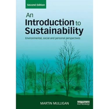 An Introduction to Sustainability: Environmental, Social and Personal Perspectives