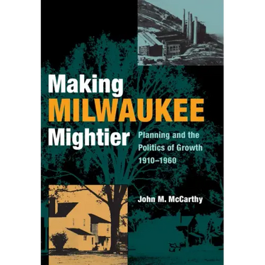 Making Milwaukee Mightier
