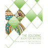 The Coloring Book for Writers: Writing Prompts to Launch Your Creativity