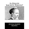 Is Polite Society Polite?