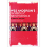 Wes Anderson's Symbolic Storyworld: A Semiotic Analysis