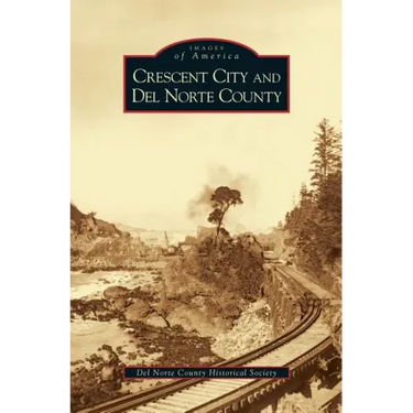 Crescent City and del Norte County