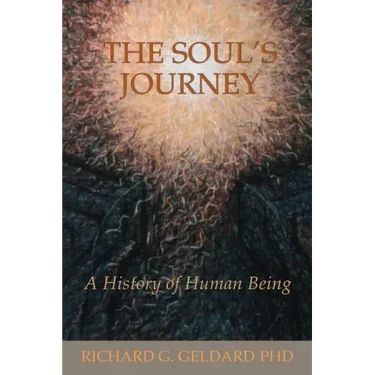 The Soul's Journey: A History of Human Being