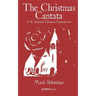 The Christmas Cantata: A St. Germaine Christmas Entertainment