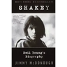 Shakey: Neil Young's Biography