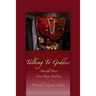 Talking to Goddess: Powerful Voices From many Traditions