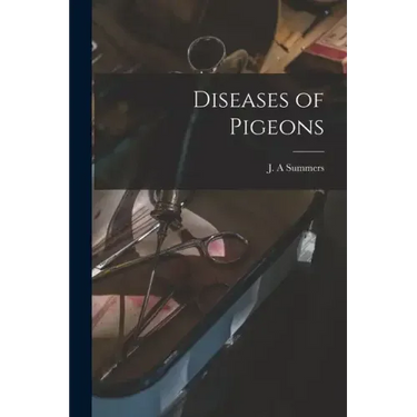 Diseases of Pigeons