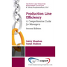 Production Line Efficiency: A Comprehensive Guide for Managers, Second Edition