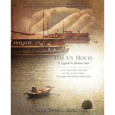 Dai Uy Hoch: A Legend in Remote Seas