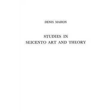 Studies in Seicento Art and Theory