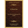 O Heart San: The Story Of A Japanese Girl (1908)