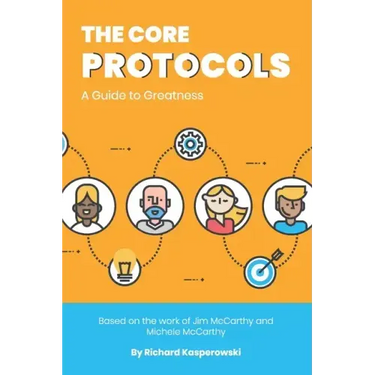 The Core Protocols: A Guide to Greatness