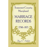 Somerset County, Maryland Marriage Records, 1796-1871