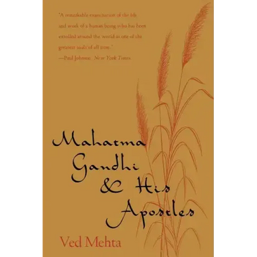 Mahatma Gandhi and His Apostles