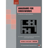 Anagrams for Crosswords: A Collection of Word Anagrams