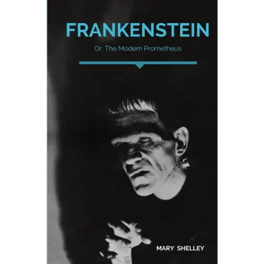Frankenstein; Or, The Modern Prometheus: A Gothic novel by English author Mary Shelley that tells the story of Victor Frankenstein, a young scientist