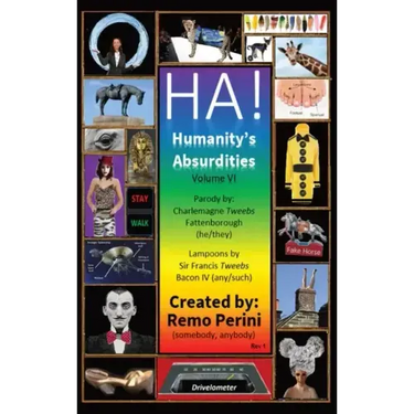 HA! (Humanity's Absurdities)