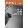 Omad Orin Looping