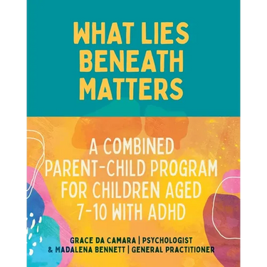 What Lies Beneath: Combined Parent and Child Workbook